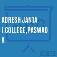 Adresh Janta I.College,Paswada High School Logo