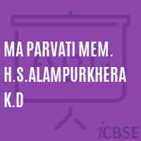 Ma Parvati Mem. H.S.Alampurkhera K.D Secondary School Logo