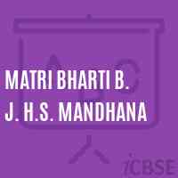 Matri Bharti B. J. H.S. Mandhana Middle School Logo