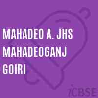 Mahadeo A. Jhs Mahadeoganj Goiri Middle School Logo
