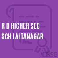 R D Higher Sec Sch Laltanagar Secondary School Logo