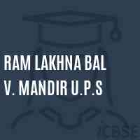 Ram Lakhna Bal V. Mandir U.P.S Middle School Logo