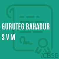 Guruteg Bahadur S V M Primary School Logo