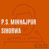 P.S. Minhajpur Sihorwa Primary School Logo