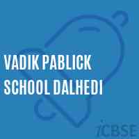 Vadik Pablick School Dalhedi Logo