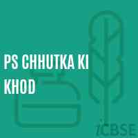 Ps Chhutka Ki Khod Primary School Logo