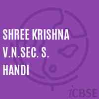 SHREE KRISHNA V.N.Sec. S. HANDI Secondary School Logo