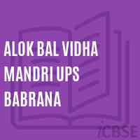 Alok Bal Vidha Mandri Ups Babrana Middle School Logo