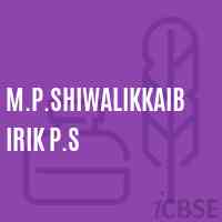 M.P.Shiwalikkaibirik P.S Primary School Logo