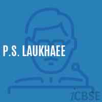 P.S. Laukhaee Primary School Logo