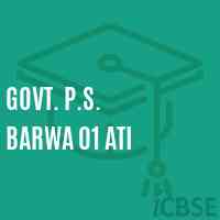 Govt. P.S. Barwa 01 Ati Primary School Logo