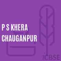 P S Khera Chauganpur Primary School Logo