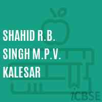 Shahid R.B. Singh M.P.V. Kalesar Primary School Logo