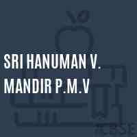 Sri Hanuman V. Mandir P.M.V Middle School Logo