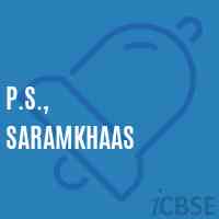 P.S., Saramkhaas Primary School Logo
