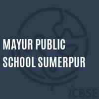 Mayur Public School Sumerpur Logo