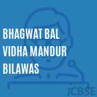 Bhagwat Bal Vidha Mandur Bilawas Middle School Logo