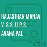Rajasthan Manav V. S.S. U.P.S. Avana Pal Middle School Logo