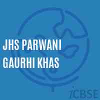 Jhs Parwani Gaurhi Khas Middle School Logo
