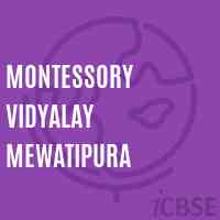 Montessory Vidyalay Mewatipura Secondary School Logo