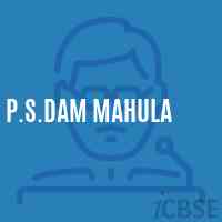 P.S.Dam Mahula Primary School Logo