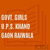 Govt. Girls U.P.S. Khand Gaon Raiwala Middle School Logo