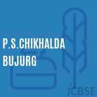P.S.Chikhalda Bujurg Primary School Logo