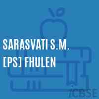 Sarasvati S.M. [Ps] Fhulen Primary School Logo