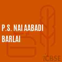 P.S. Nai Aabadi Barlai Primary School Logo