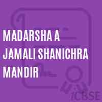 Madarsha A Jamali Shanichra Mandir Middle School Logo
