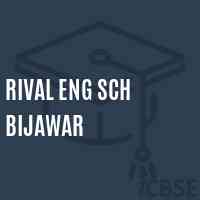 Rival Eng Sch Bijawar Secondary School Logo