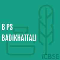 B Ps Badikhattali Primary School Logo
