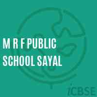 M R F Public School Sayal Logo