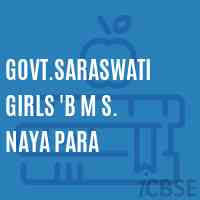 Govt.Saraswati Girls 'B M S. Naya Para Middle School Logo