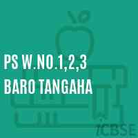 Ps W.No.1,2,3 Baro Tangaha Primary School Logo