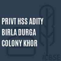 Privt Hss Adity Birla Durga Colony Khor Senior Secondary School Logo