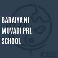 Baraiya Ni Muvadi Pri. School Logo