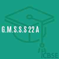 G.M.S.S.S 22 A Senior Secondary School Logo