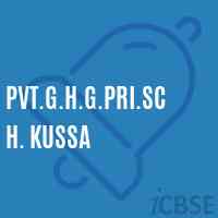 Pvt.G.H.G.Pri.Sch. Kussa Senior Secondary School Logo