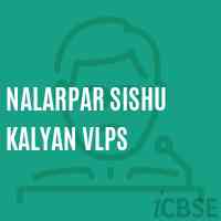 Nalarpar Sishu Kalyan Vlps Primary School Logo