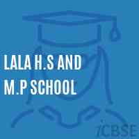 Lala H.S and M.P School Logo