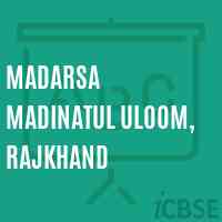 Madarsa Madinatul Uloom, Rajkhand Secondary School Logo