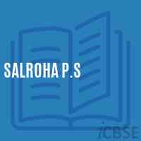 Salroha P.S Primary School Logo