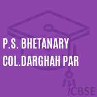 P.S. Bhetanary Col.Darghah Par Primary School Logo