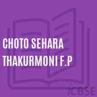 Choto Sehara Thakurmoni F.P Primary School Logo
