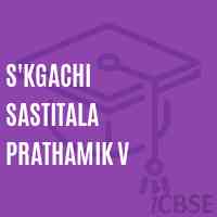S'Kgachi Sastitala Prathamik V Primary School Logo