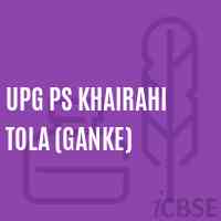 Upg Ps Khairahi Tola (Ganke) Primary School Logo