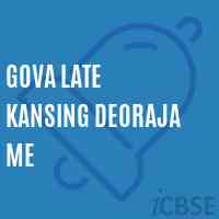 Gova Late Kansing Deoraja Me Middle School Logo