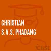 Christian S.V.S. Phadang Middle School Logo