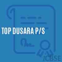 Top Dusara P/s Primary School Logo